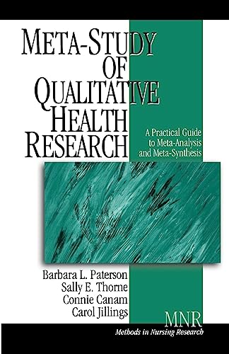 Beispielbild fr META-STUDY OF QUALITATIVE HEALTH RESEARCH: A PRACTICAL GUIDE TO META-ANALYSIS AND META-SYNTHESIS zum Verkauf von Second Story Books, ABAA