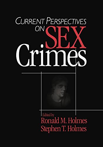 9780761924166: Current Perspectives on Sex Crimes