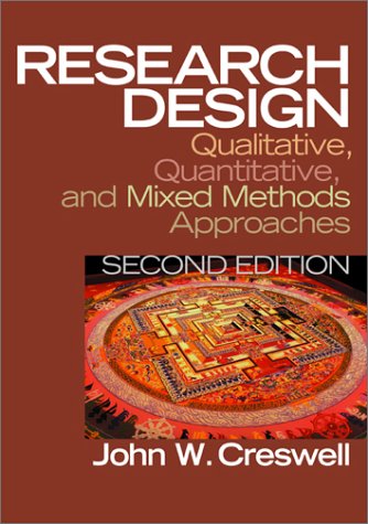 Stock image for Research Design : Qualitative, Quantitative, and Mixed Methods Approaches for sale by Better World Books