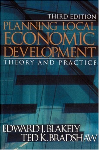 9780761924579: Planning Local Economic Development: Theory and Practice