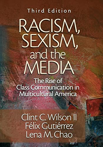 Beispielbild fr Racism, Sexism, and the Media : The Rise of Class Communication in Multicultural America zum Verkauf von Better World Books