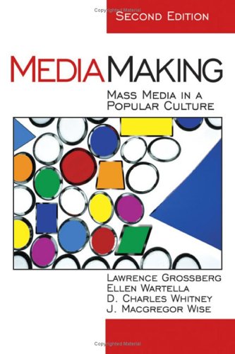 Imagen de archivo de MediaMaking: Mass Media in a Popular Culture a la venta por Books Unplugged