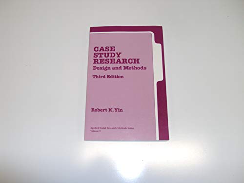 9780761925538: Case Study Research: Design and Methods