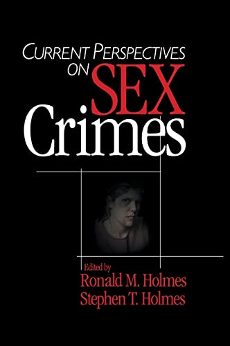 9780761925576: Current Perspectives on Sex Crimes