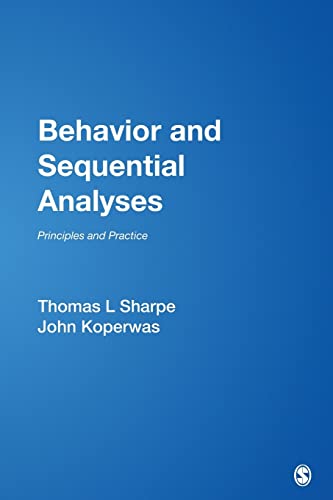 9780761925606: Behavior and Sequential Analyses: Principles and Practice