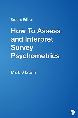 9780761925613: How To Assess and Interpret Survey Psychometrics (The Survey Kit 2ed)