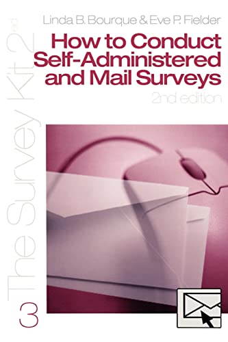 9780761925620: How to Conduct Self-Administered and Mail Surveys (The Survey Kit 3) (v. 3)