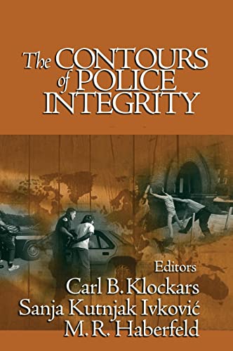 9780761925859: The Contours of Police Integrity