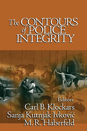 Stock image for The Contours of Police Integrity for sale by Better World Books