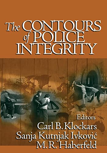 Beispielbild fr The Contours of Police Integrity zum Verkauf von Better World Books
