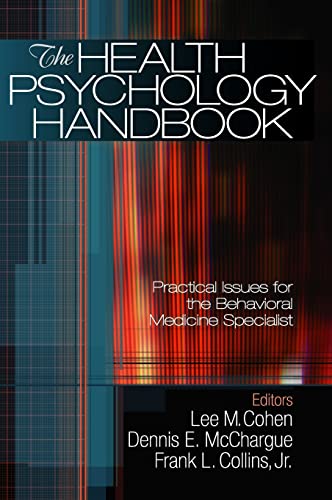 Stock image for The Health Psychology Handbook: Practical Issues for the Behavioral Medicine Specialist for sale by SecondSale