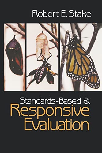 9780761926658: Standards-Based and Responsive Evaluation