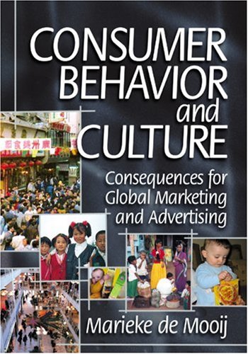 Stock image for Consumer Behavior and Culture: Consequences for Global Marketing and Advertising Mooij, Marieke K. De for sale by Aragon Books Canada