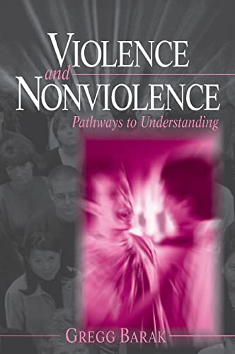 Imagen de archivo de Violence and Nonviolence: Pathways to Understanding a la venta por A Squared Books (Don Dewhirst)