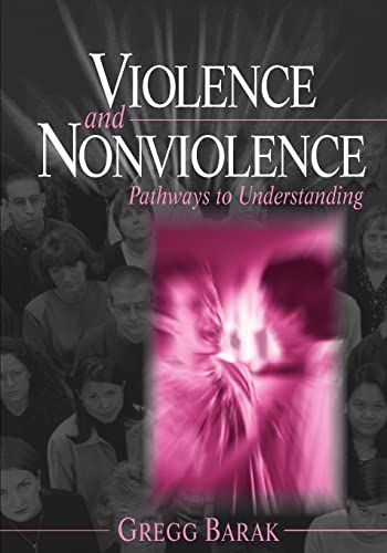 Imagen de archivo de Violence and Nonviolence: Pathways to Understanding a la venta por ThriftBooks-Atlanta