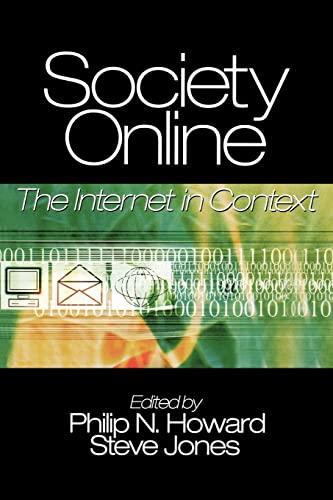 Beispielbild fr Society Online : The Internet in Context zum Verkauf von Better World Books