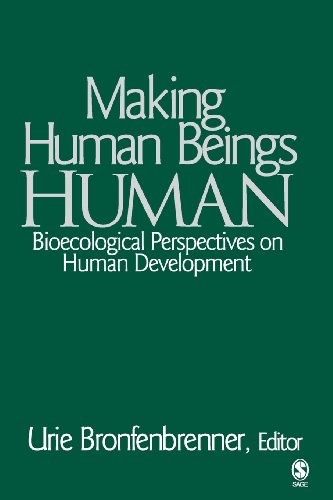 Beispielbild fr Making Human Beings Human: Bioecological Perspectives on Human Development (The SAGE Program on Applied Developmental Science) zum Verkauf von BooksRun