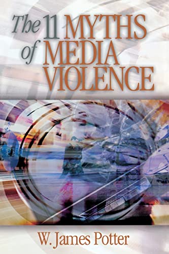 Stock image for The 11 Myths of Media Violence for sale by Anybook.com