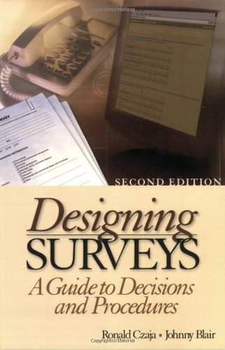 Stock image for Designing Surveys: A Guide to Decisions and Procedures (Undergraduate Research Methods & Statistics in the Social Sciences, 464) for sale by BooksRun