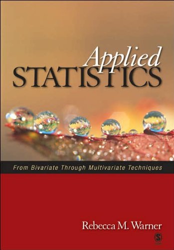 Stock image for Applied Statistics: From Bivariate Through Multivariate Techniques for sale by Jenson Books Inc