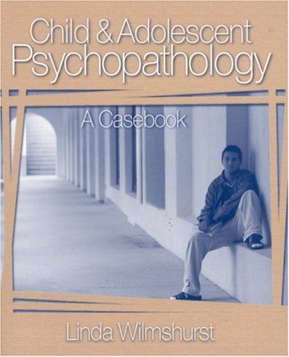 9780761927815: Child and Adolescent Psychopathology: A Casebook