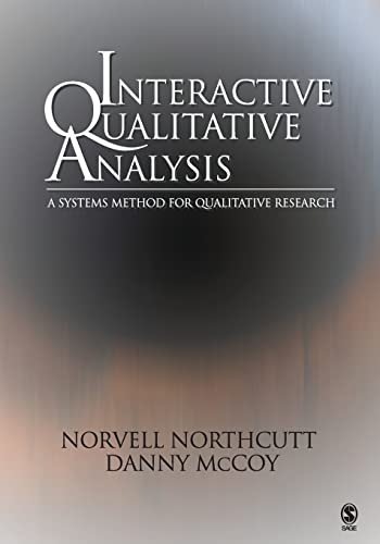 Stock image for Interactive Qualitative Analysis : A Systems Method for Qualitative Research for sale by Better World Books