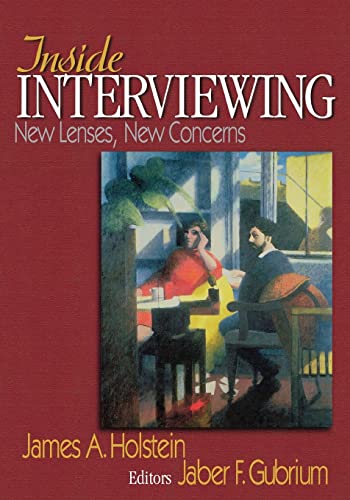 Imagen de archivo de Inside Interviewing : New Lenses, New Concerns a la venta por Better World Books