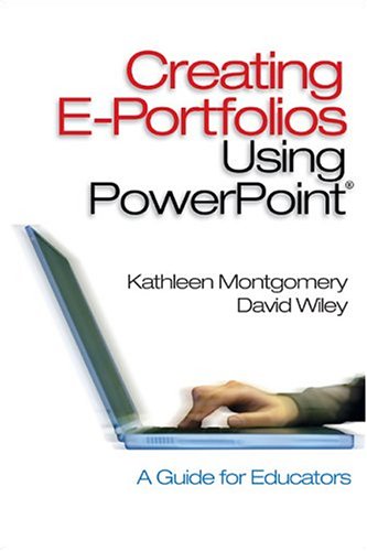 Stock image for Creating E-Portfolios Using PowerPoint: A Guide for Educators for sale by Once Upon A Time Books