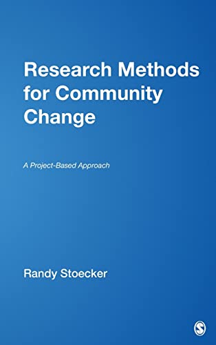9780761928881: Research Methods for Community Change: A Project-Based Approach