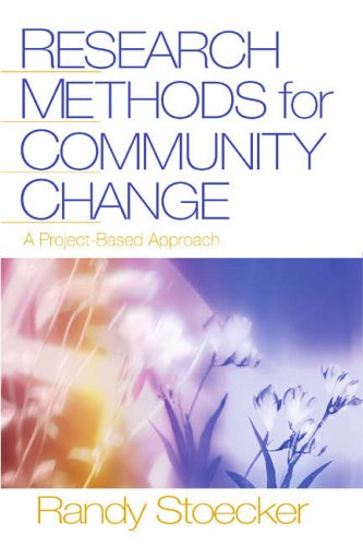 Stock image for Research Methods for Community Change : A Project-Based Approach for sale by Better World Books