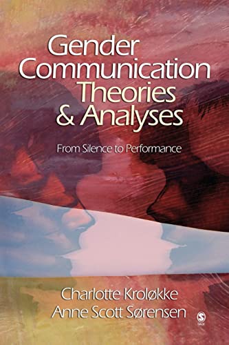 Stock image for Gender Communication Theories and Analyses: From Silence to Performance for sale by BooksRun