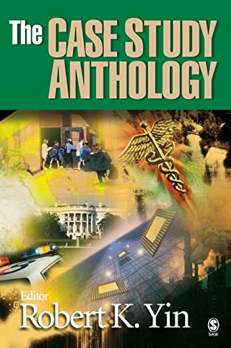 The Case Study Anthology (9780761929253) by Yin, Robert K.