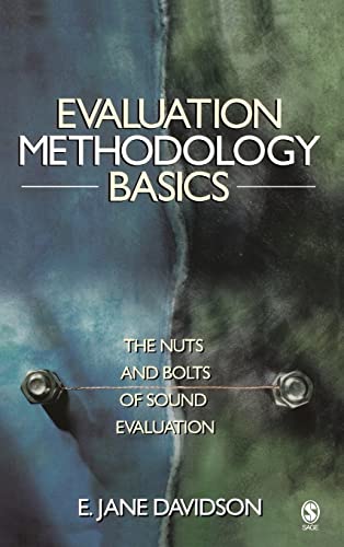 Stock image for Evaluation Methodology Basics: The Nuts and Bolts of Sound Evaluation for sale by Big River Books