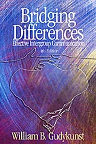 9780761929376: Bridging Differences: Effective Intergroup Communication