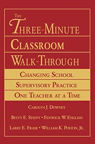 Beispielbild fr The Three-Minute Classroom Walk-Through: Changing School Supervisory Practice One Teacher at a Time zum Verkauf von HPB-Diamond