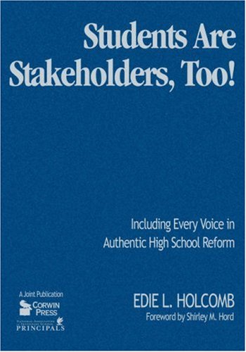 Stock image for Students Are Stakeholders, Too! Including Every Voice in Authentic High School Reform for sale by Mahler Books