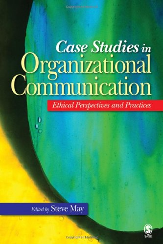 Stock image for Case Studies in Organizational Communication: Ethical Perspectives and Practices for sale by ThriftBooks-Dallas