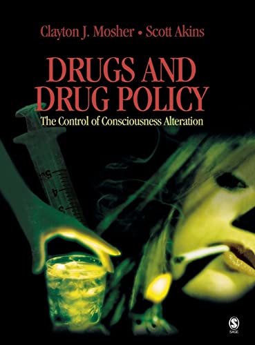 9780761930068: Drugs and Drug Policy: The Control of Consciousness Alteration