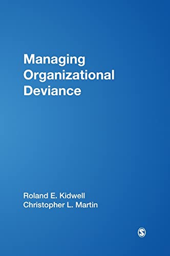9780761930136: Managing Organizational Deviance