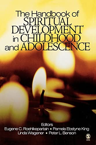 Stock image for The Handbook of Spiritual Development in Childhood and Adolescence (The SAGE Program on Applied Developmental Science) for sale by SecondSale