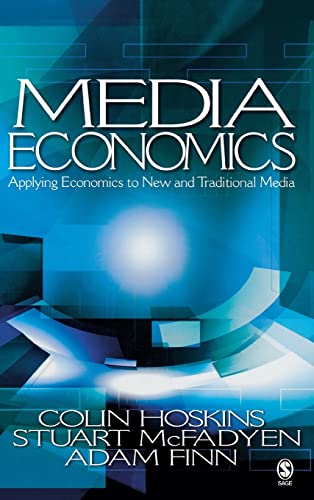 9780761930952: Media Economics: Applying Economics to New and Traditional Media