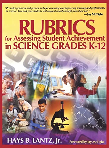 Beispielbild fr Rubrics for Assessing Student Achievement in Science Grades K-12 zum Verkauf von Better World Books