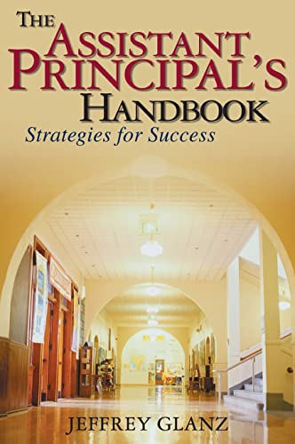 9780761931027: The Assistant Principal's Handbook: Strategies for Success