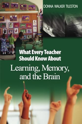 Imagen de archivo de What Every Teacher Should Know about Learning, Memory, and the Brain a la venta por Better World Books