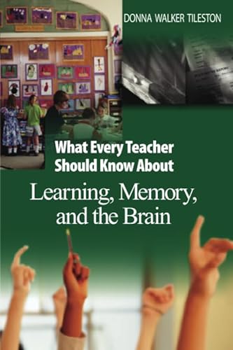 Stock image for What Every Teacher Should Know about Learning, Memory, and the Brain for sale by Better World Books