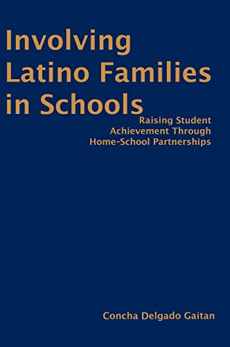 Imagen de archivo de Involving Latino Families in Schools: Raising Student Achievement Through Home-School Partnerships a la venta por ThriftBooks-Dallas