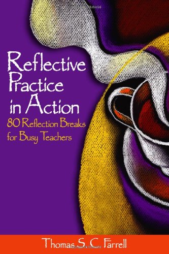9780761931638: Reflective Practice in Action: 80 Reflection Breaks for Busy Teachers (1-off Series)