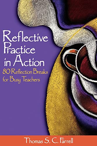 Beispielbild fr Reflective Practice in Action: 80 Reflection Breaks for Busy Teachers (1-off Series) zum Verkauf von SecondSale