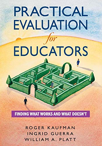 Beispielbild fr Practical Evaluation for Educators: Finding What Works and What Doesn't zum Verkauf von SecondSale