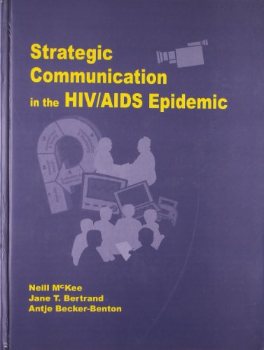Imagen de archivo de Strategic Communication in the HIV/AIDS Epidemic a la venta por Books Puddle